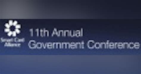 The 13th Annual Smart Card Alliance Government Conference